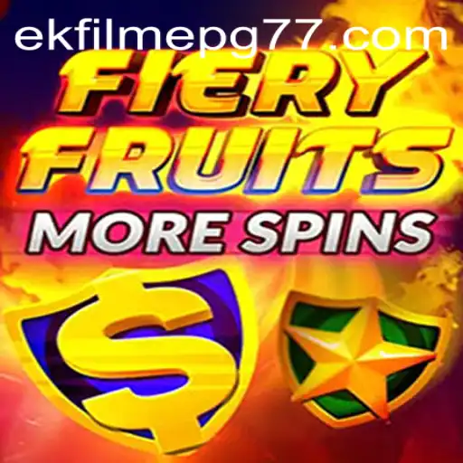FieryFruitsMoreSpins: An Exciting Gaming Adventure with ekFilmePG