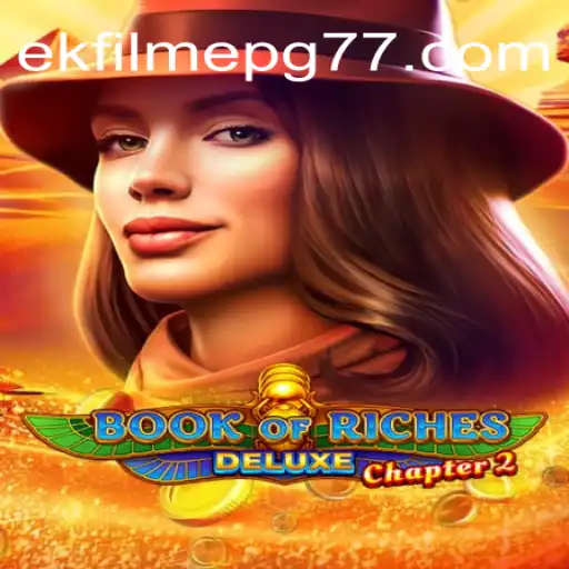 Exploring the Enchantment of Book of Riches Deluxe Chapter 2 and Its Enigmatic Universe