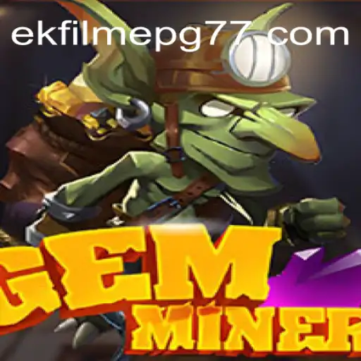 Exploring the Wonders of GemMiner: Unearth the Adventure