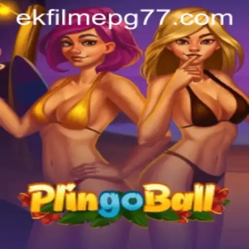 Exploring Plingoball: The New Wave of Entertainment with ekFilmePG